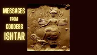 Messages From Goddess Ishtar - Pick A Card