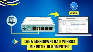 How to Download Winbox Mikrotik on a Computer