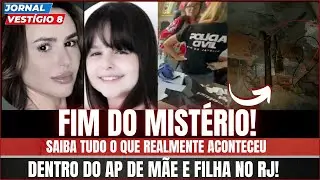 LAUDO CONFIRMA: Morte de Mãe e Filha em AP na Barra da Tijuca RJ, foi por Intoxicação | Saiba Como