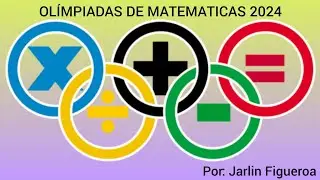 Olimpiadas de Matemáticas 2024. Enfrentamiento de exhibición a vísperas de las finales.