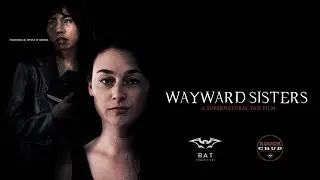 Wayward Sisters: A Supernatural Fan Film (2024) | FULL MOVIE