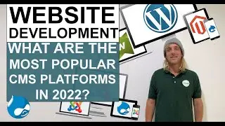 What are the Most Popular Website CMS platforms in 2022?