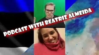 Podcast with Beatriz Almeida, 2023.02.08.
