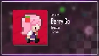 Layout #14 : Berry Go!! [ by Schuld ]
