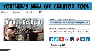 Youtube Adding An Automatic GIF Creator Tool To Videos
