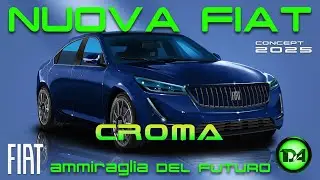 NUOVA FIAT CROMA – AMMIRAGLIA DEL FUTURO
