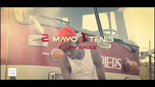 K_lipy Sauce 2 Mayo 1 Tenis ( Official Vidéo)