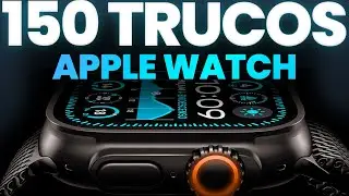 +150 ADVANCED TRICKS for your Apple Watch: Mega-compilation of ALL the Tecnoanalisis Tricks