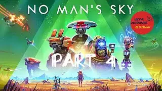 No Mans Sky VR - PART 4