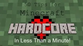50 Tips for Minecraft Hardcore Mode in Less Than a Minute