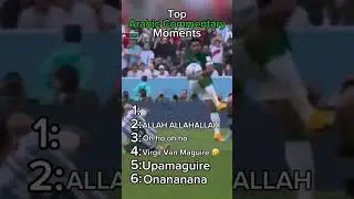 Top Arabic commentary moments in football!