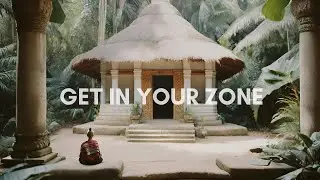 "Get in your zone" - 1 hour ambience music to relax and meditate