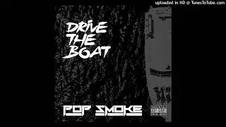 Pop Smoke - Drive the boat (Instrumental)