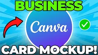 How to Make Business Card Mockup in Canva (Quick & Easy)
