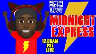 The Sci Fi Center LIVE , Midnight Express  1/10