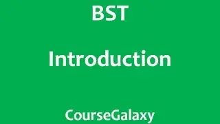 Binary Search Tree : Introduction