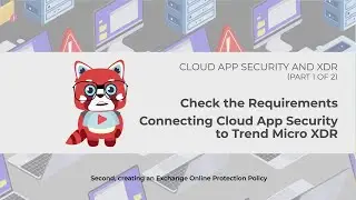 Trend Micro XDR for Email - Connecting Cloud App Security to Trend Micro XDR