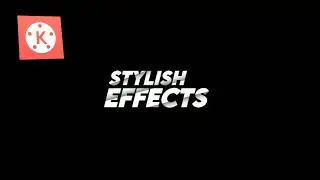 Stylish Text Animation Effects in Kinemaster Tutorial | 2020