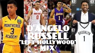 D’Angelo Russell “Left Hollywood” Career Highlights Mix
