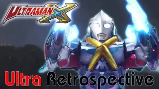 Ultraman X (2015) - Ultra Retrospective