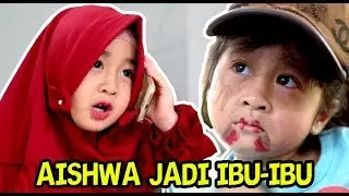 AISHWA JADI IBU 3 ANAK (VLOG)