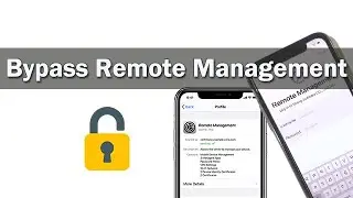 How to Bypass Remote Management on iPhone with/without Passcode [iOS 17 Supported]