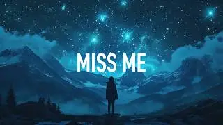 kalen. - Miss Me (Lyrics) ft. Jaime Deraz
