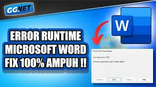 Cara Mengatasi Microsoft WORD RUNTIME ERROR '429' 100% Ampuh!