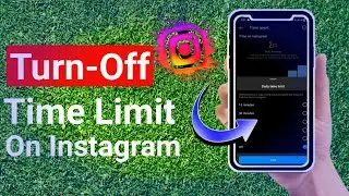 How Turn Off  Daily Time Limit On Instagram Full - Guide | Stark Nace Guide