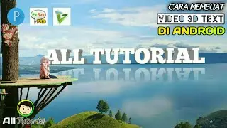 Cara Buat video 3D Text di Pixellab , Picsay Pro & zoetropic