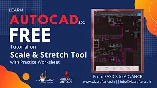 #10 | AutoCAD Tutorial - R2021 | Scale & Stretch Command | AutoCAD 2021