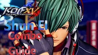 KOF XV Shun EI Combo Guide