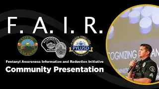 Fentanyl Awareness Presentation for Parents and Community Members