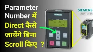 Enter Parameter Number Directly without Scrolling Arrow Keys with Siemens G120 BOP