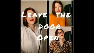 Leave the Door Open 