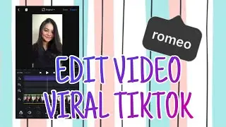" ROMEO SAVE ME!! " TUTORIAL EDIT VIDEO VIRAL TIKTOK PAKAI APLIKASI VN | TUTORIAL