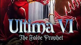 Ultima VI The False Prophet   /    Ultima 6 - Bootup/Intro Cover