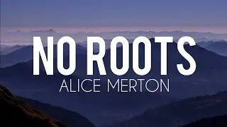 No roots (Lyrics)- Alice Merton