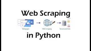 Web Scraping explained | With Python Code | Web Scraping in Python