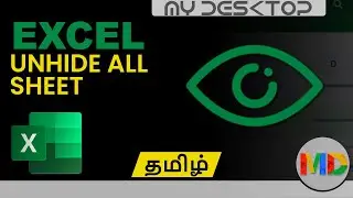 Excel | Hide and Unhide Sheets | My Desktop Tech | Tamil