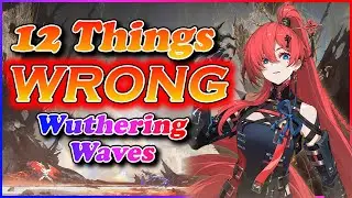 12 things WRONG with wuthering waves CBT2