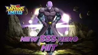 New SSS Hero  - Hit| Dragon Ball: Saiyans United
