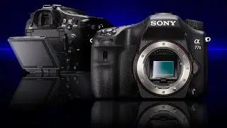 Обзор камеры Sony Alpha SLT-A77 II