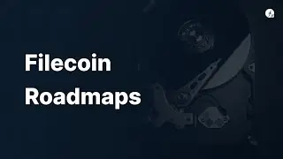Quarterly Storage Provider Public Meeting July 2022 - Filecoin Roadmaps