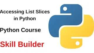 14 Accessing List Slices in Python