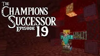 The Champions Successor | Episode 19 | An Outpost Made