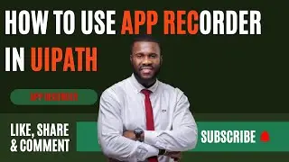 UiPath App/Web Recorder Tutorial | Automate Any Application in Minutes!