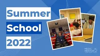 Medic Mentor Summer School 2022