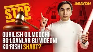 Qurilish qilmoqchi bo'lganlar bu videoni ko'rishi SHART | Jarayon