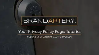 GDPR and your Privacy Policy Page - Tutorial